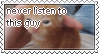 'never listen to this guy' text, over a picture of a tiny kitten